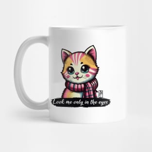 Look me only in the eyes - I Love my cat - 2 Mug